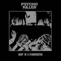 Psycho Killer (CHN) : Hunt in a Kindergaten